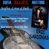 Sofia Blues Meeting със специален гост Ерик Сардинас
