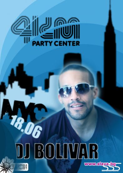 Dj Bolivar специален гост на Парти Център 4км!