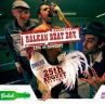 Balkan Beat Box на живо в София