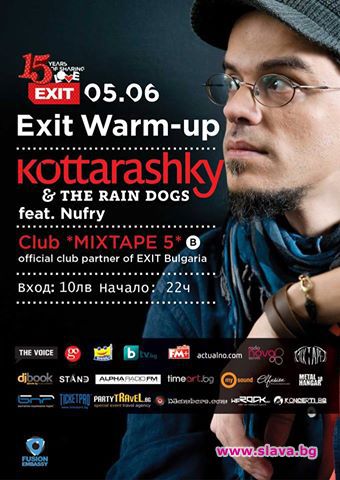 Kottarashky & The Rain Dogs са българската група EXIT