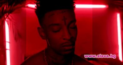 Рапърът 21 Savage е задържан от имиграционните власти